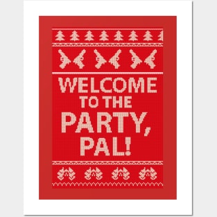 Welcome to the party, Pal Posters and Art